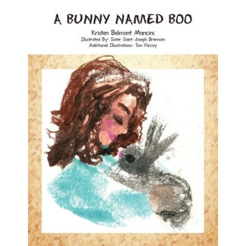 A Bunny Named Boo Paperback, Trafford Publishing