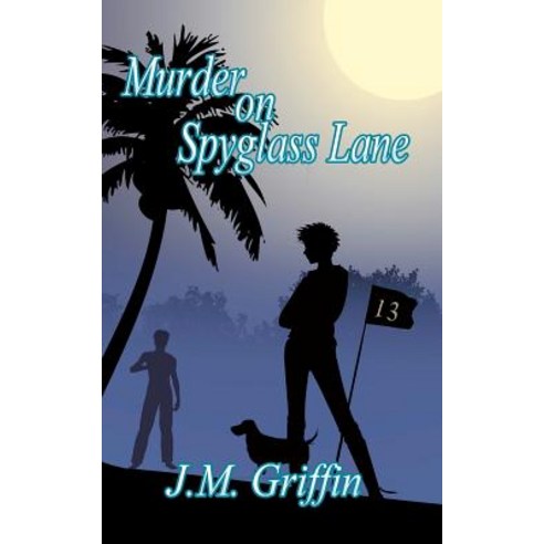 Murder on Spyglass Lane Paperback, Createspace Independent Publishing Platform
