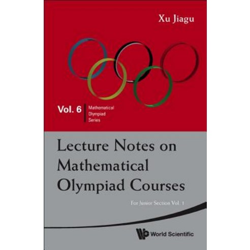 Lecture Notes on Mathematical Olympiad Courses: For Junior Section Vol. 1 Paperback, World Scientific Publishing Company