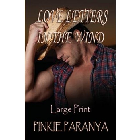 Love Letters in the Wind Large Print Paperback, Black Opal Books