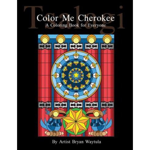Color Me Cherokee Paperback, Createspace Independent Publishing Platform