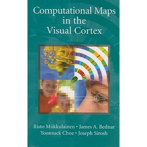 Computational Maps in the Visual Cortex Hardcover, Springer