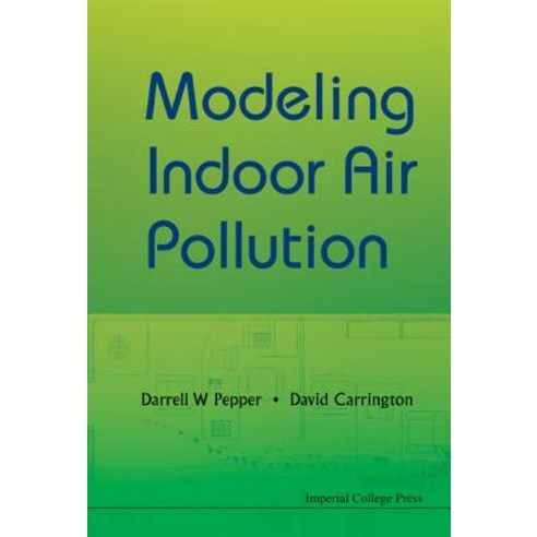 Modeling Indoor Air Pollution Hardcover, Imperial College Press
