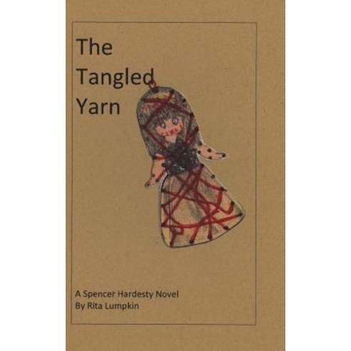 The Tangled Yarn Paperback, Createspace Independent Publishing Platform