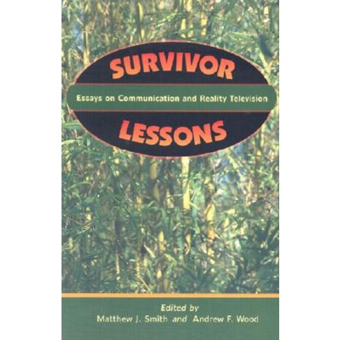 Survivor Lessons: Essays on Communication and Reality Television Paperback, McFarland & Company