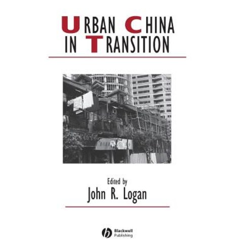 Urban China in Transition Hardcover, Wiley-Blackwell