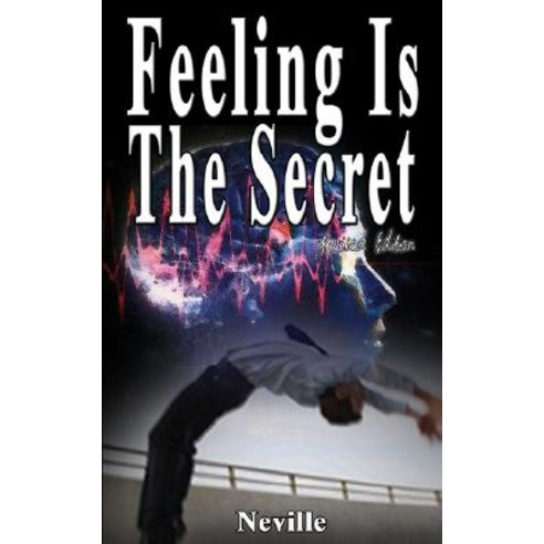 Feeling Is the Secret Revised Edition Paperback, www.bnpublishing.com