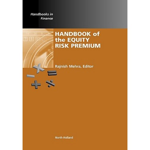 Handbook of the Equity Risk Premium Hardcover, Elsevier Science