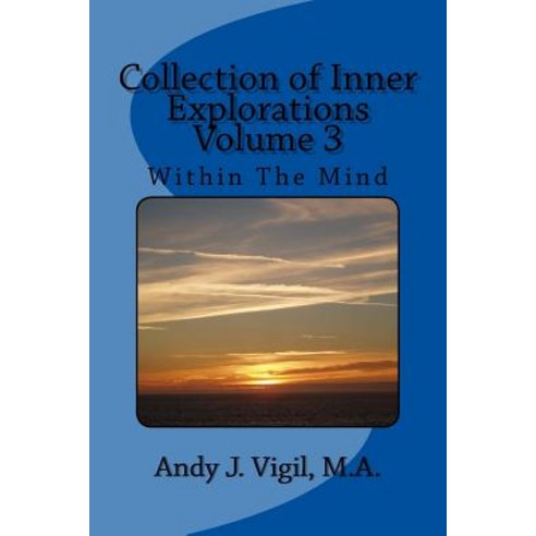 Collection of Inner Explorations Volume 3: Collection of Inner ...