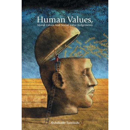 Human Values Moral Values and Social Value Judgements Paperback, Authorhouse