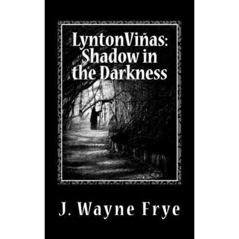 Lynton Vinas: Shadow in the Darkness Paperback, Peninsula Publishing
