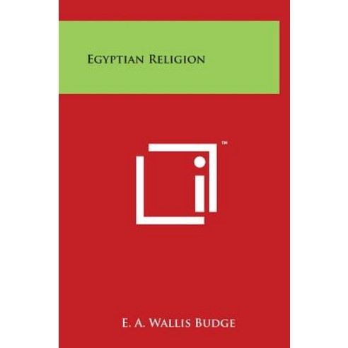Egyptian Religion Hardcover, Literary Licensing, LLC
