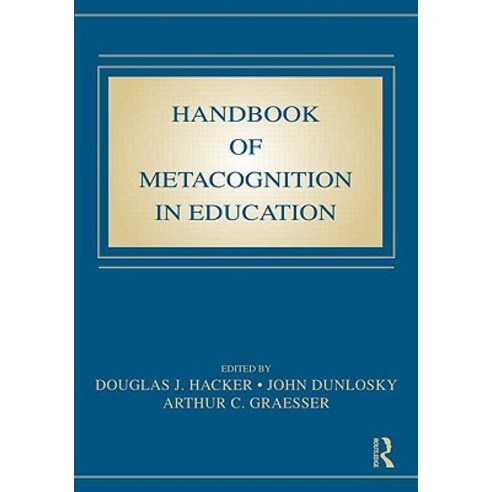 Handbook of Metacognition in Education Paperback, Routledge