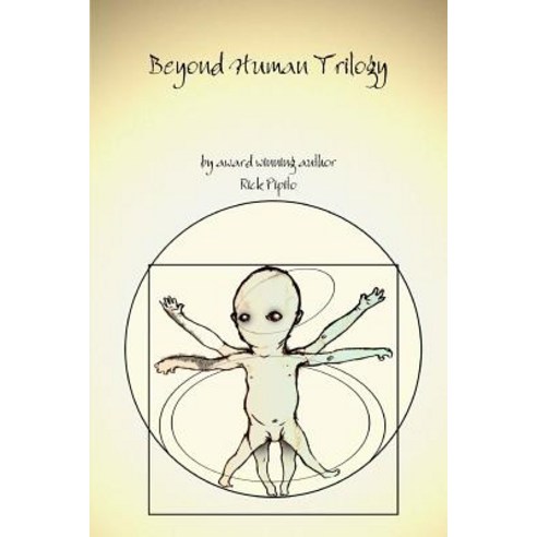 Beyond Human Trilogy Paperback, Lulu.com