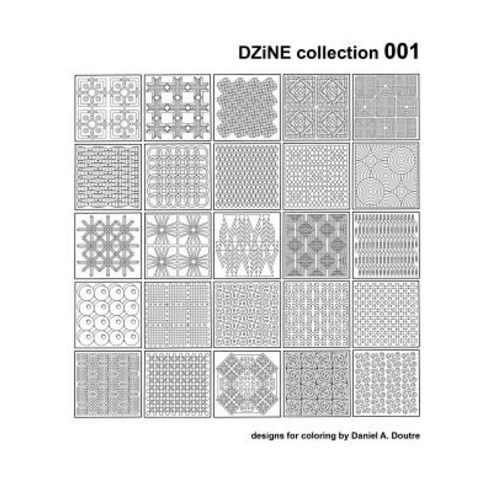 Dzine Collection 001 Paperback, Createspace Independent Publishing Platform