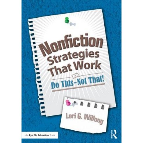 Nonfiction Strategies That Work: Do This--Not That! Paperback, Routledge