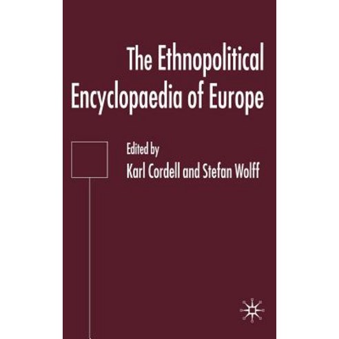 Ethnopolitical Encyclopaedia of Europe Hardcover, Palgrave MacMillan