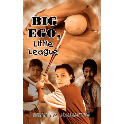 Big Ego Little League Paperback, Authorhouse