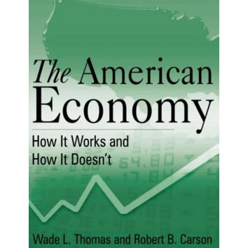 The American Economy: How It Works and How It Doesn''t Hardcover, M.E. Sharpe