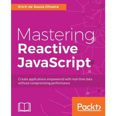 Mastering Reactive JavaScript, Packt Publishing