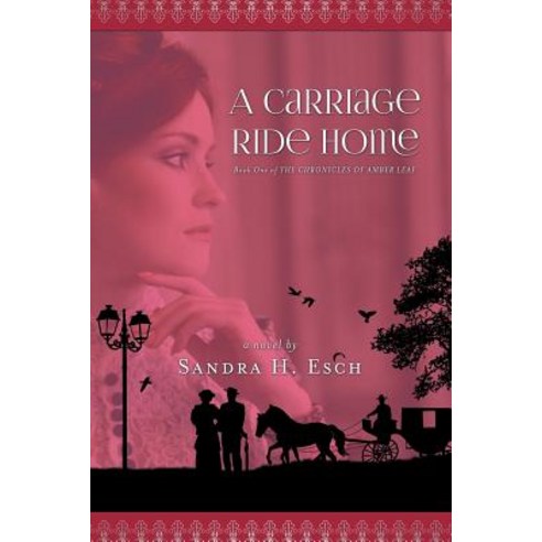 A Carriage Ride Home Paperback, Lamp Post Inc.