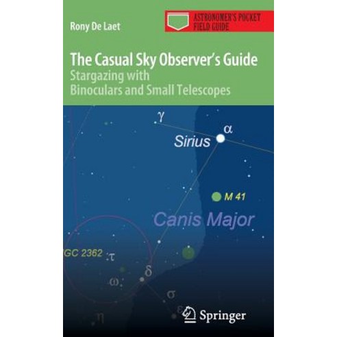 The Casual Sky Observer''s Guide: Stargazing with Binoculars and Small Telescopes Paperback, Springer