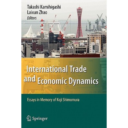 International Trade and Economic Dynamics: Essays in Memory of Koji Shimomura Paperback, Springer