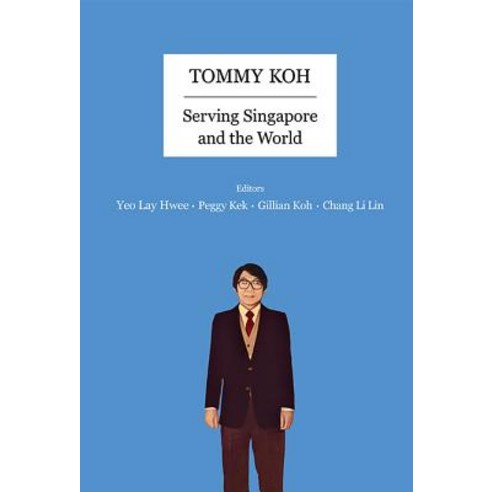 Tommy Koh: Serving Singapore and the World Hardcover, Ws Professional