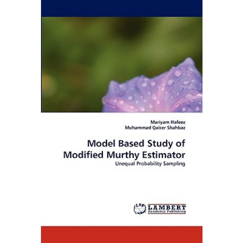 Model Based Study of Modified Murthy Estimator Paperback, LAP Lambert Academic Publishing