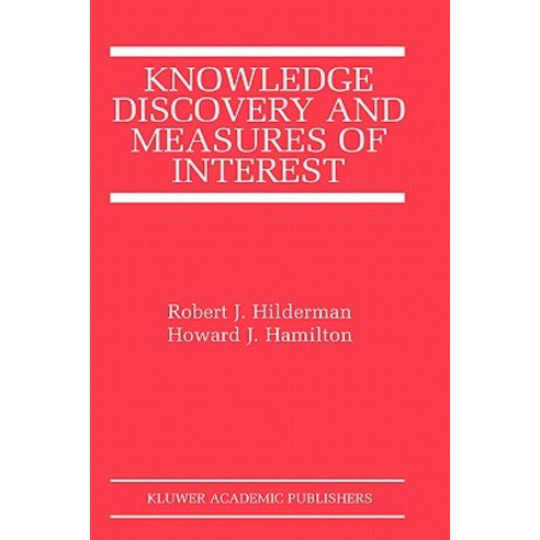 Knowledge Discovery and Measures of Interest Hardcover, Springer