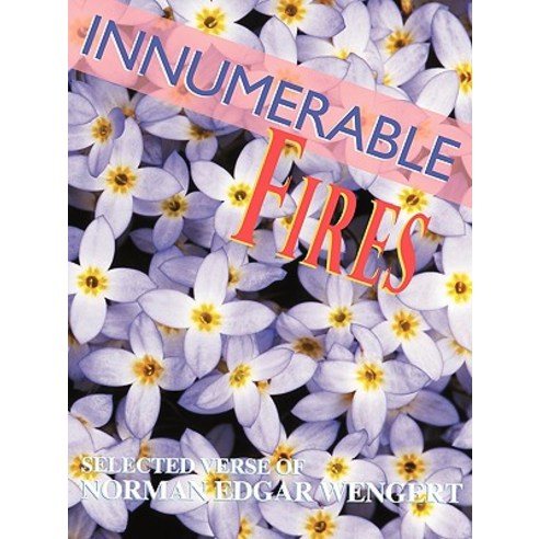 Innumerable Fires Paperback, Trafford Publishing