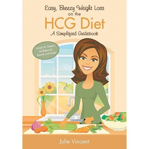 Easy Breezy Weight Loss on the Hcg Diet Paperback, Createspace