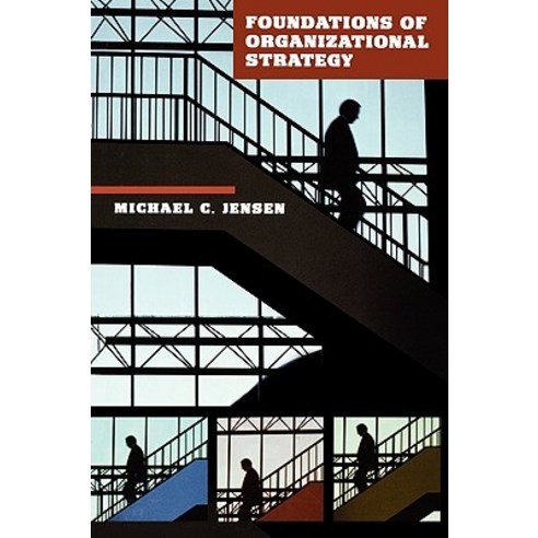 Foundations of Organizational Strategy Paperback, Harvard University Press