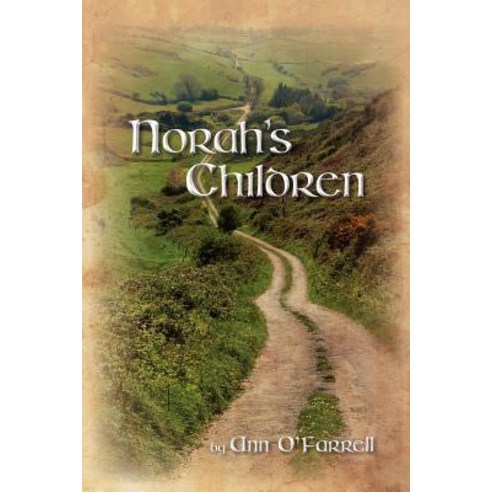 Norah''s Children Paperback, Createspace Independent Publishing Platform