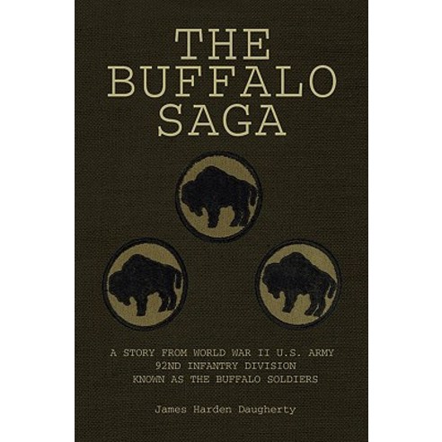 The Buffalo Saga Paperback, Xlibris Corporation