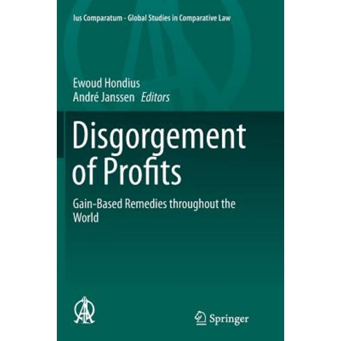 Disgorgement of Profits: Gain-Based Remedies Throughout the World Paperback, Springer