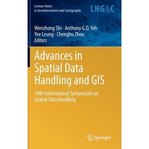 Advances in Spatial Data Handling and GIS: 14th International Symposium on Spatial Data Handling Hardcover, Springer