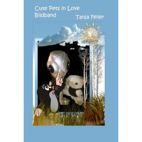 Cute Pets in Love: Bildband Paperback, Createspace Independent Publishing Platform