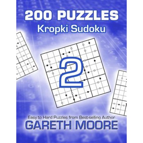 Kropki Sudoku 2: 200 Puzzles Paperback, Createspace