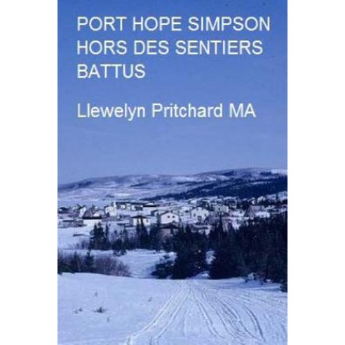 Port Hope Simpson Hors Des Sentiers Battus: Port Hope Simpson Mysteries ...