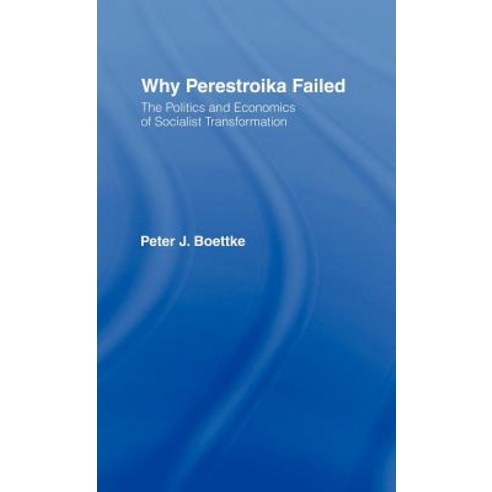 Why Perestroika Failed Hardcover, Routledge