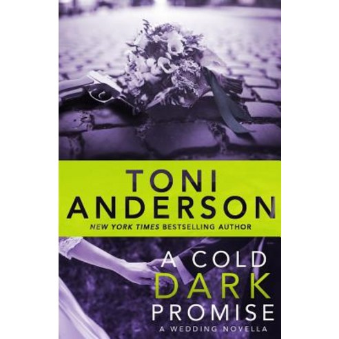 A Cold Dark Promise: Wedding Novella Paperback, Toni Anderson