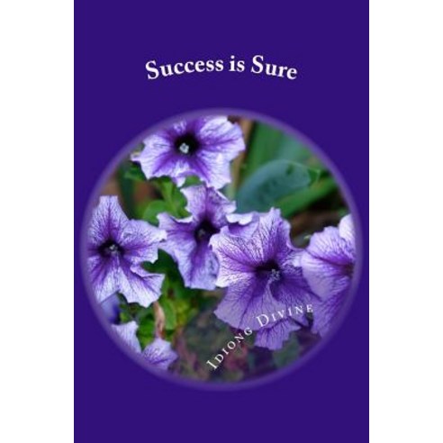 Success Is Sure Paperback, Createspace Independent Publishing Platform