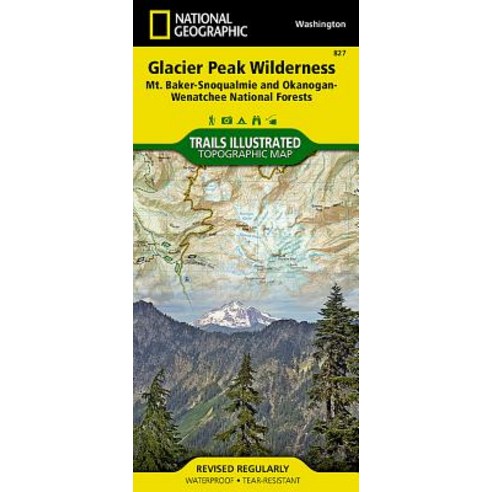 Glacier Peak Wilderness [Mt. Baker-Snoqualmie and Okanogan-Wenatchee National Forests] Folded, National Geographic Maps