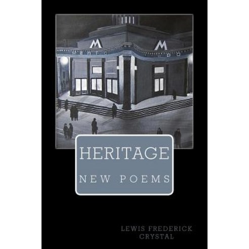 Heritage: New Poems Paperback, Createspace
