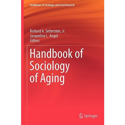 Handbook of Sociology of Aging Hardcover, Springer
