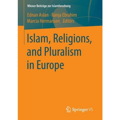 Islam Religions and Pluralism in Europe Paperback, Springer vs