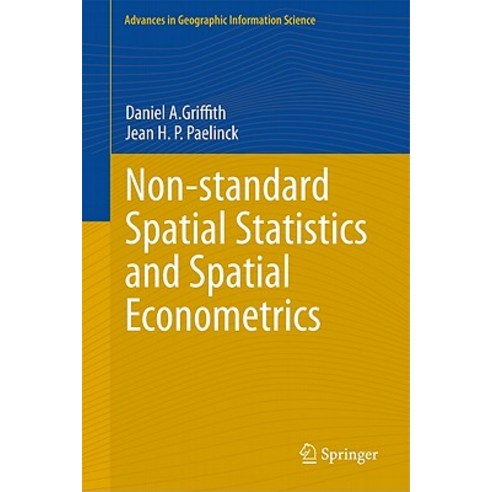 Non-Standard Spatial Statistics and Spatial Econometrics Hardcover, Springer