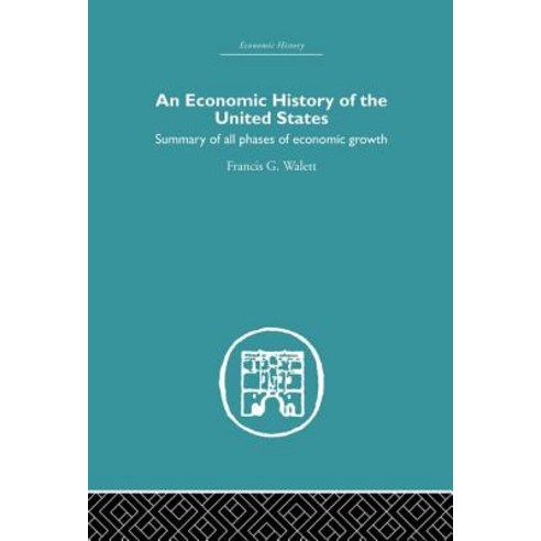 Economic History of the United States Paperback, Routledge