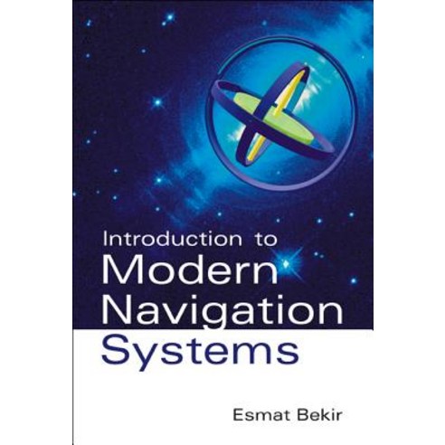 Introduction to Modern Navigation Systems Hardcover, World Scientific Publishing Company